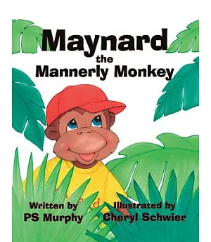 Maynard the Mannerly Monkey