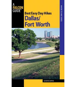 Best Easy Day Hikes Dallas / Fort Worth