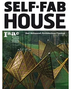 Self-Fab House: 2nd Advanced Architecture Conest