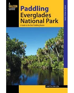 Paddling Everglades National Park: A Guide to the Best Paddling Adventures