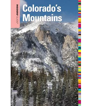 Insiders’ Guide to Colorado’s Mountains