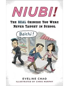 Niubi!: The Real Chinese You Were Never Taught in School