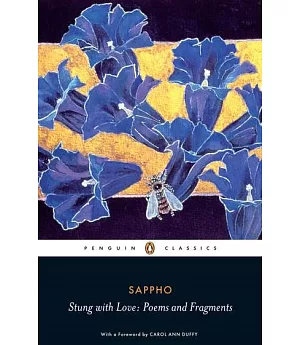 Stung With Love: Poems and Fragments
