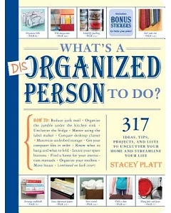 What’s a Disorganized Person to Do?
