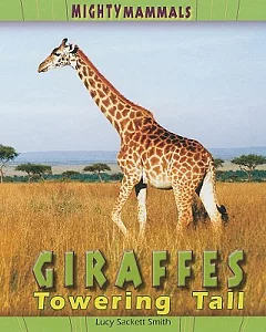 Giraffes: Towering Tall
