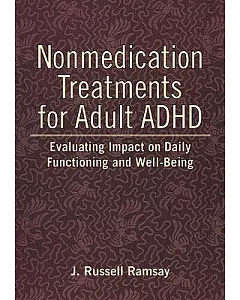 Nonmedication Treatments for Adult ADHD: Evaluating Impact on Daily Functioning and Well-Being