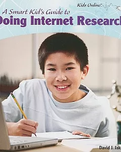 A Smart Kid’s Guide to Doing Internet Research