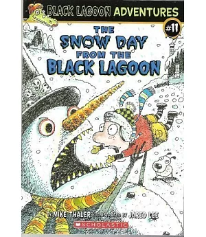 The Snow Day from the Black Lagoon