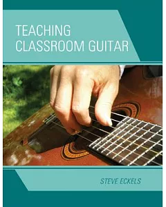 Teaching Classroom Guitar