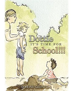 Dottie, It’s Time for School!!!