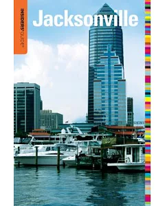 Insiders’ Guide to Jacksonville