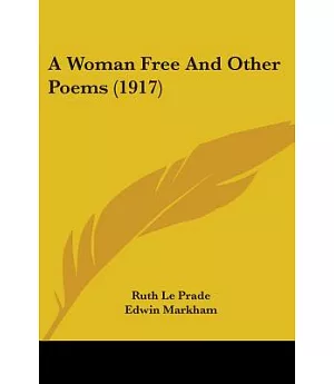 A Woman Free And Other Poems