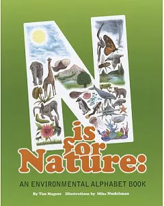 N Is for Nature: An Environmental Alphabet Book