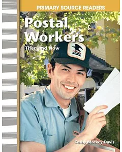 Postal Workers: Then and Now