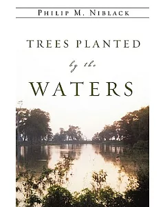 Trees Planted by the Waters