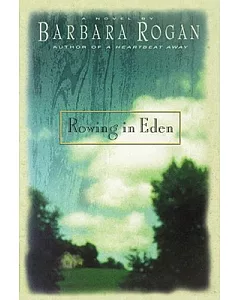 Rowing in Eden: A Novel