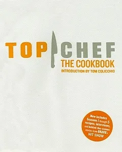 Top Chef: The Cookbook Introduction By Tom Colicchio