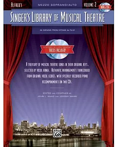 Singer’s Library of Musical Theatre: Mezzo Soprano/Alto Voice, 32 Songs from Stage & Film