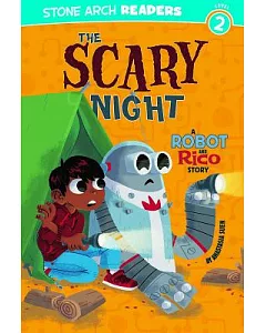 The Scary Night: A Robot and Rico Story