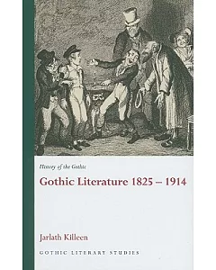 Gothic Literature 1825-1914