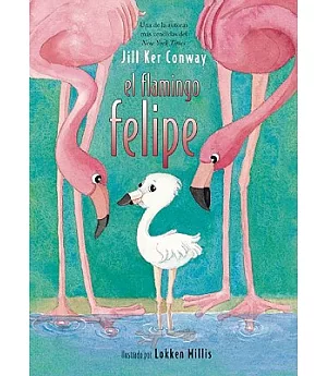 El Flamingo Felipe / Felipe the Flamingo