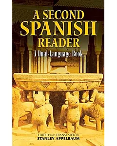 A Second Spanish Reader: A Dual-Language Book