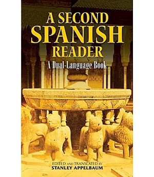 A Second Spanish Reader: A Dual-Language Book