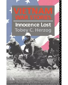 Vietnam War Stories: Innocence Lost