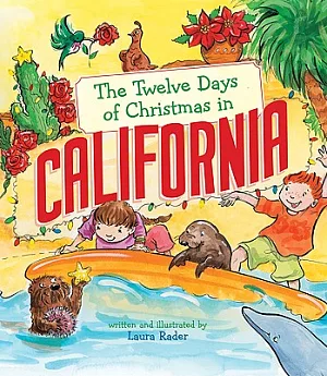 The Twelve Days of Christmas in California