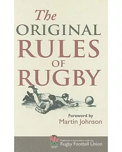 The Original Rules of Rugby