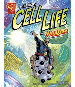 The Basics of Cell Life With Max Axiom, Super Scientis