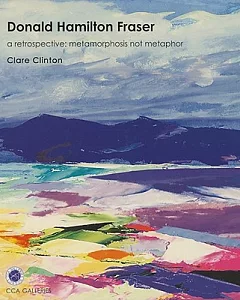 Donald Hamilton Fraser: A Retrospective: Metamorphosis Not Metaphor