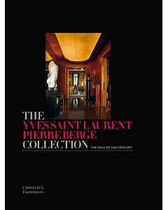 The Yves Saint Laurent Pierre berge Collection: The Sale of the Century