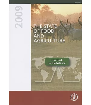 The State of Food and Agriculture 2009: Live Stock in the Balance