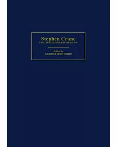 Stephen Crane: The Contemporary Reviews