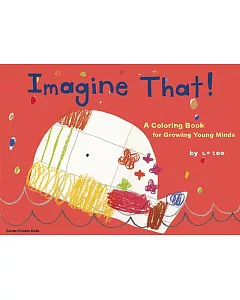 Imagine That! Coloring Book