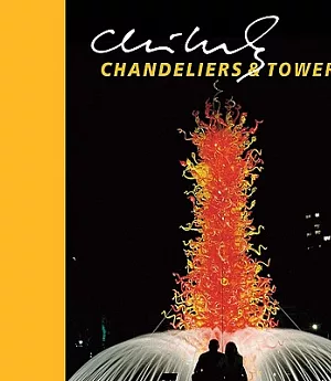 Chihuly Chandeliers & Towers