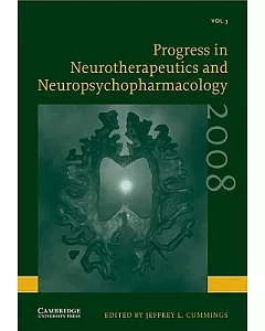 Progress in Neurotherapeutics and Neuropsychopharmacology 2008