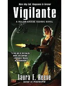 Vigilante: A Major Ariane Kedros Novel