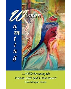 Woman in Waiting: While Becoming the Woman After God’s Own Heart