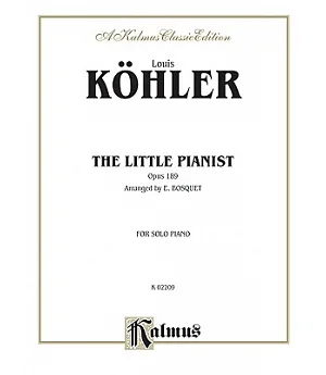 The Little Pianist: Opus 189, for Solo Piano