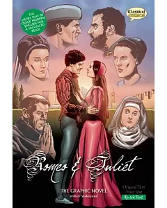 Romeo & Juliet The Graphic Novel: Quick Text