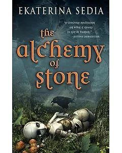 The Alchemy of Stone