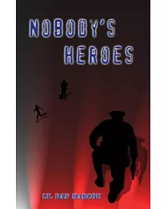 Nobody’s Heroes