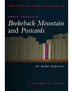 Annie Proulx’s Brokeback Mountain and Postcards