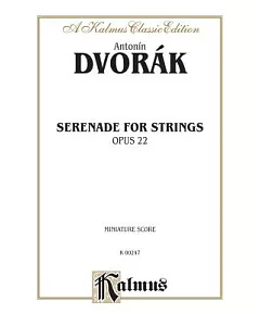 Serenade for Strings, Opus 22: A Kalmus Classic Edition, Miniature Score