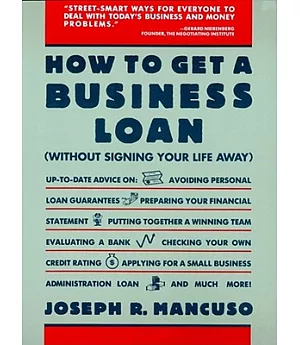 How to Get a Business Loan: Without Signing Your Life Away