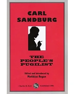Carl Sandburg: The People’s Pugilist