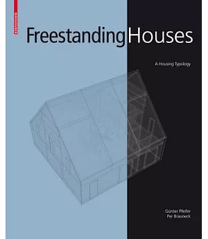 Freestanding Houses: A Housing Typology