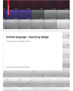 Limited Language: Rewriting Design, Responding to a Feedback Culture